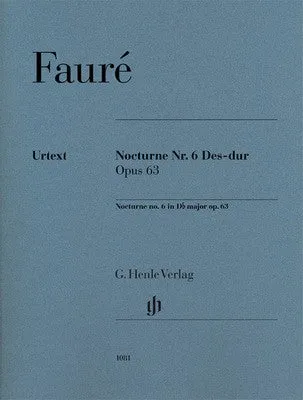 FAURE - NOCTURNE NO 6 D FLAT MAJOR OP 63 PIANO URTEXT